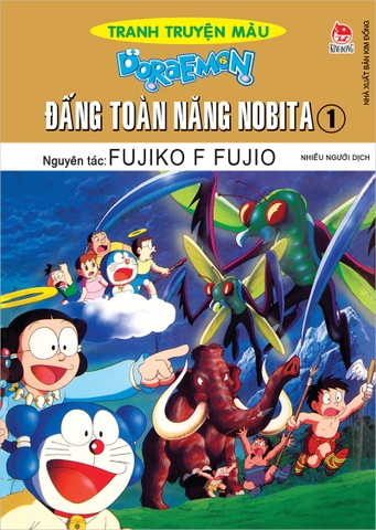 Doraemon tranh truyện màu - Đấng toàn năng Nobita - Tập 1