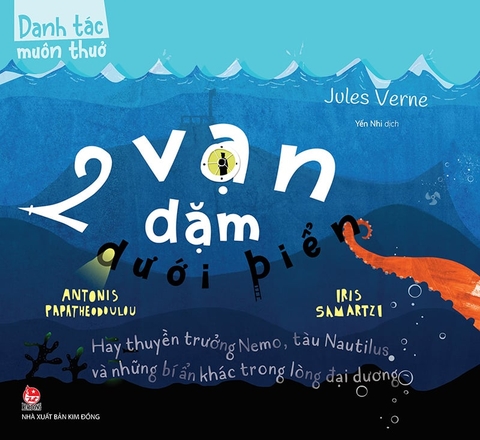Danh tác muôn thuở - 2 vạn dặm dưới biển Hay thuyền trưởng Nemo, tàu Nautilus và những bí ẩn khác trong lòng đại dương