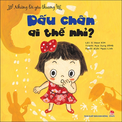 Những lời yêu thương - Dấu chân ai thế nhỉ?