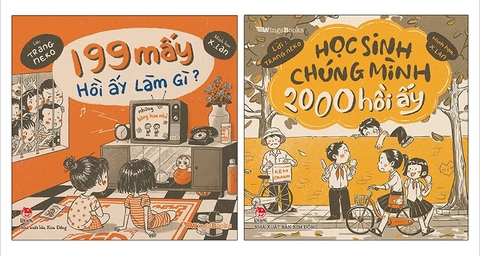 Combo Ký Ức Niên Đại – 199 Mấy Hồi Ấy Làm Gì? + Học Sinh Chúng Mình 2000 Hồi Ấy (2 cuốn)