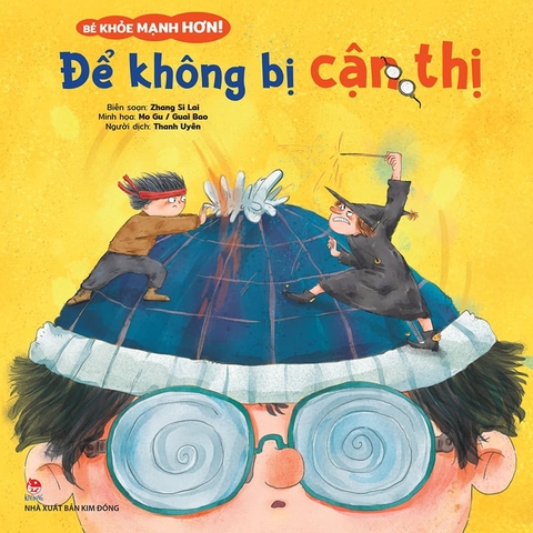 Bé khỏe mạnh hơn ! - Để không bị cận thị