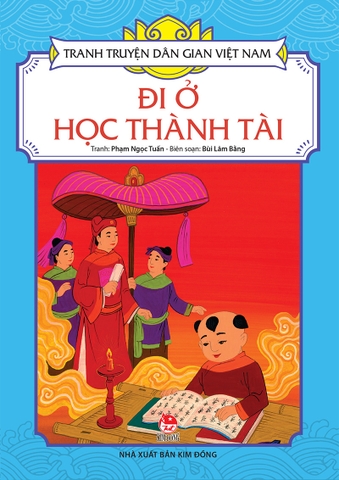 Tranh truyện dân gian Việt Nam - Đi ở học thành tài (2023)