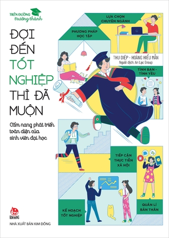 Đợi đến tốt nghiệp thì đã muộn