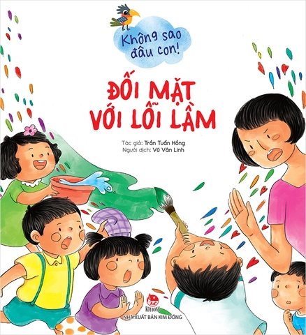 Không sao đâu con ! - Đối mặt với lỗi lầm