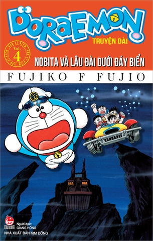 Doraemon truyện dài - Tập 4 (Bản kỉ niệm kèm quà tặng) - Nobita và lâu đài dưới đáy biển