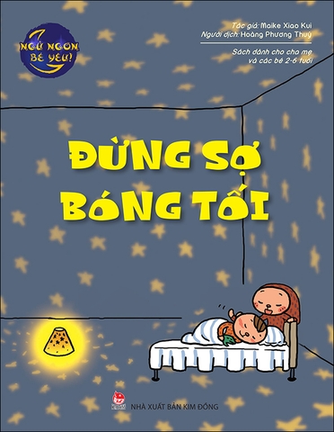 Ngủ ngoan bé yêu - Đừng sợ bóng tối