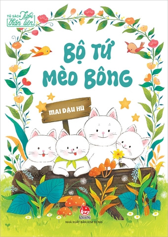 Tủ sách tuổi thần tiên - Bộ tứ mèo bông