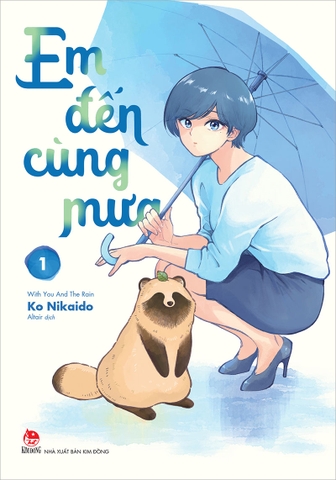 (Tập lẻ) Em đến cùng mưa - With You And The Rain