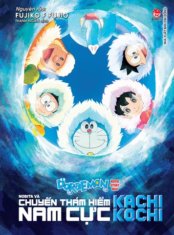 Doraemon Movie Story Màu - Nobita và chuyến thám hiểm Nam Cực Kachi Kochi