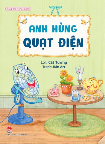 Giá trị riêng biệt - Anh hùng Quạt Điện