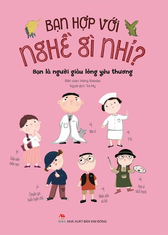 Bạn hợp với nghề gì nhỉ? - Bạn là người giàu lòng yêu thương