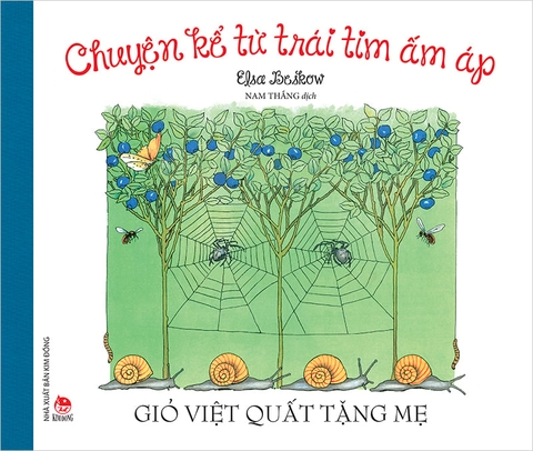 Chuyện kể từ trái tim ấm áp - Giỏ việt quất tặng mẹ