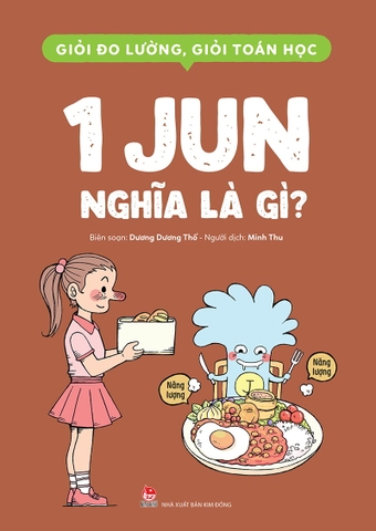 Giỏi đo lường, giỏi toán học - 1 Jun nghĩa là gì?