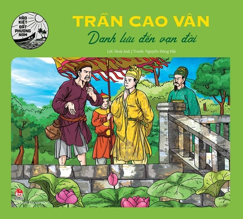 Hào kiệt đất phương Nam - Trần Cao Vân - Danh lưu đến vạn đời (2023)