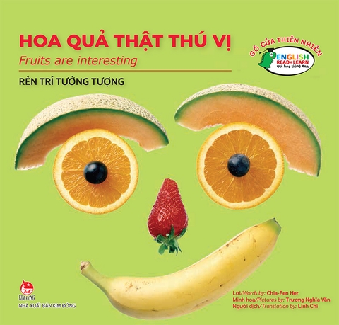 Gõ cửa thiên nhiên -  Hoa quả thật thú vị - Fruits are interesting