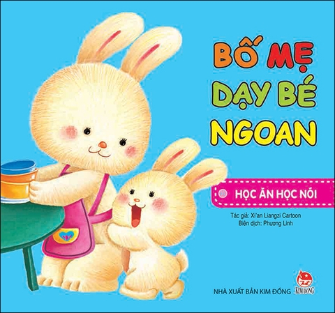 Bố mẹ dạy bé ngoan - Học ăn học nói
