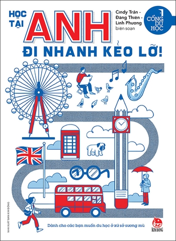 Cổng du học - Học tại Anh - Đi nhanh kẻo lỡ