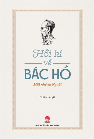 Hồi kí về Bác Hồ - Mãi nhớ ơn Người (2026)