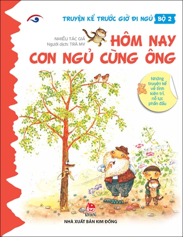 Truyện kể trước giờ đi ngủ - Bộ 2 - Hôm nay con ngủ cùng ông