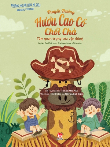 Thuyền Trưởng Hươu Cao Cổ Chổi Chà - Tầm quan trọng của vận động - Captain GiraffeBrush - The Importance of Exercise