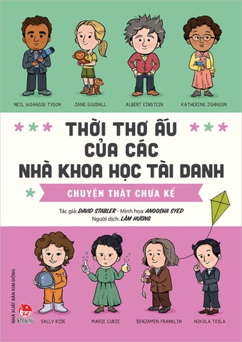 Thời thơ ấu của các nhà khoa học tài danh - Chuyện thật chưa kể