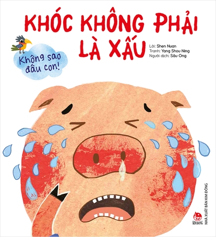 Không sao đâu con! Khóc không phải là xấu