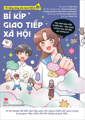 Kĩ năng vàng cho teen thế kỉ 21 – Bí kíp giao tiếp xã hội