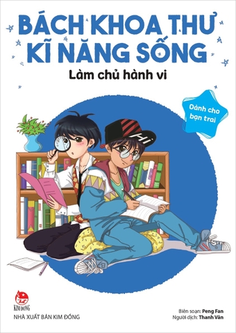 Bách khoa thư kĩ năng sống - Dành cho bạn trai - Làm chủ hành vi
