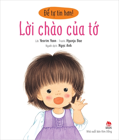 Để tự tin hơn - Lời chào của tớ