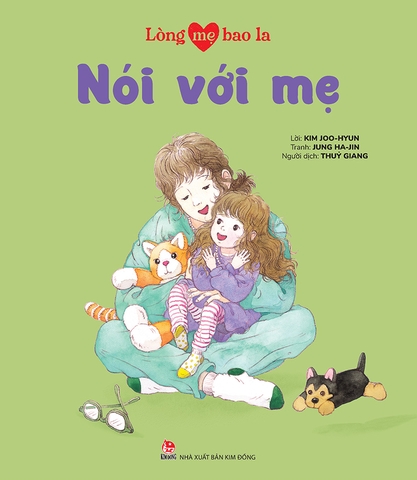 Lòng mẹ bao la - Nói với mẹ