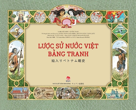 Lược sử nước Việt bằng tranh - 絵入りベトナム略史 (Song ngữ Việt – Nhật)