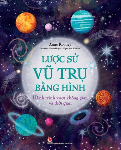 Lược sử vũ trụ bằng hình - Hành trình vượt không gian và thời gian