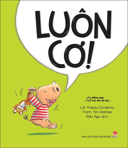 Miệng xinh học nói lời hay - Luôn cơ!