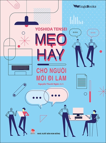 Mẹo hay cho người mới đi làm
