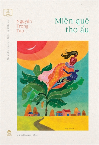 Miền quê thơ ấu (Kỉ niệm 65 năm NXB Kim Đồng)