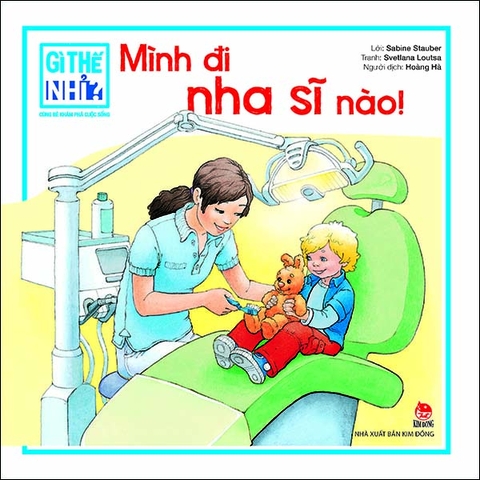 Gì thế nhỉ? Cùng bé khám phá cuộc sống - Mình đi nha sĩ nào!