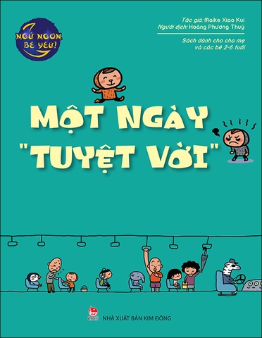 Ngủ ngoan bé yêu - Một ngày tuyệt vời
