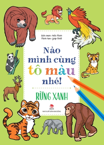 Nào mình cùng tô màu nhé ! - Rừng xanh