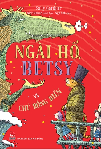 Ngài Hổ, Betsy và chú Rồng Biển