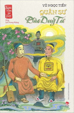 Ngàn năm sử Việt – Nhà Lê Trung Hưng – Quân sư Đào Duy Từ