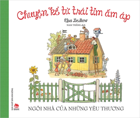 Chuyện kể từ trái tim ấm áp - Ngôi nhà của những yêu thương
