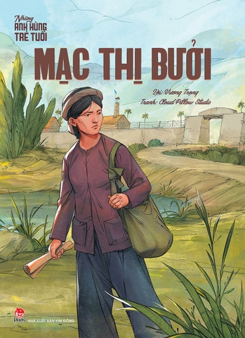 Những anh hùng trẻ tuổi - Mạc Thị Bưởi