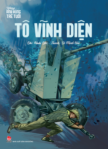 Những anh hùng trẻ tuổi - Tô Vĩnh Diện