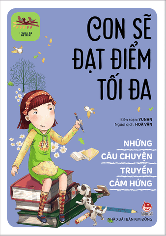 Những câu chuyện truyền cảm hứng - Con sẽ đạt điểm tối đa