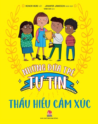 Những đứa trẻ tự tin - Thấu hiểu cảm xúc