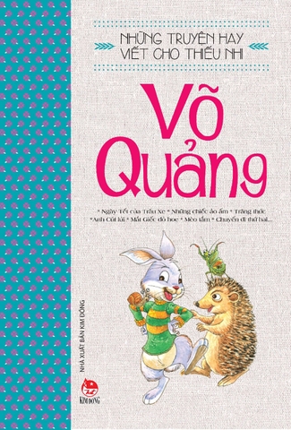 Những truyện hay viết cho thiếu nhi - VÕ QUẢNG