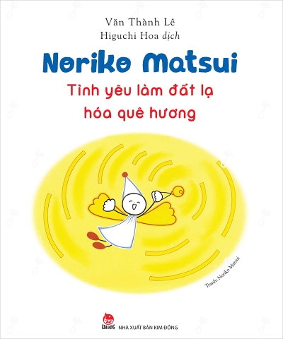 Noriko Matsui - Tình yêu làm đất lạ hóa quê hương