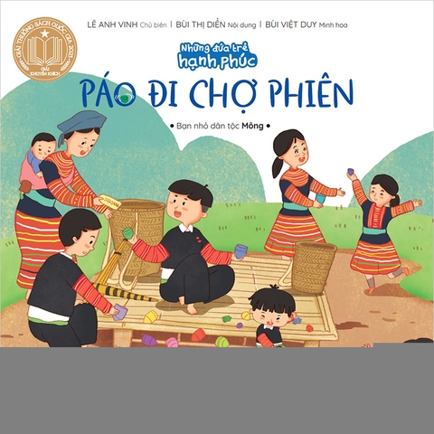 Những đứa trẻ hạnh phúc - Páo đi chợ phiên - Bạn nhỏ dân tộc Mông