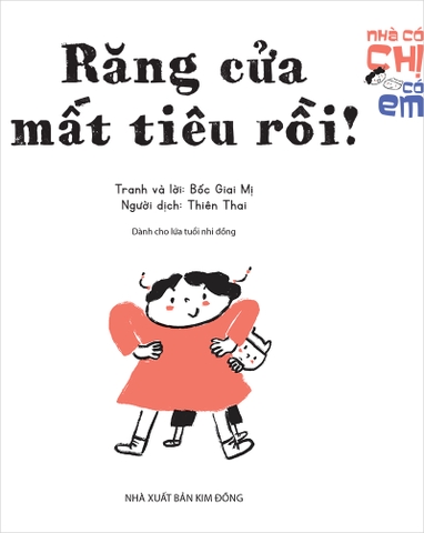 Nhà có chị có em - Răng cửa mất tiêu rồi!