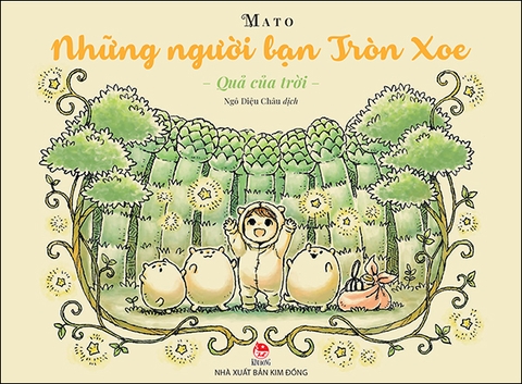 Những người bạn Tròn Xoe - Quả của trời